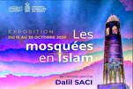 Exposition « Les mosquées en Islam » à la Grande Mosquée de Paris